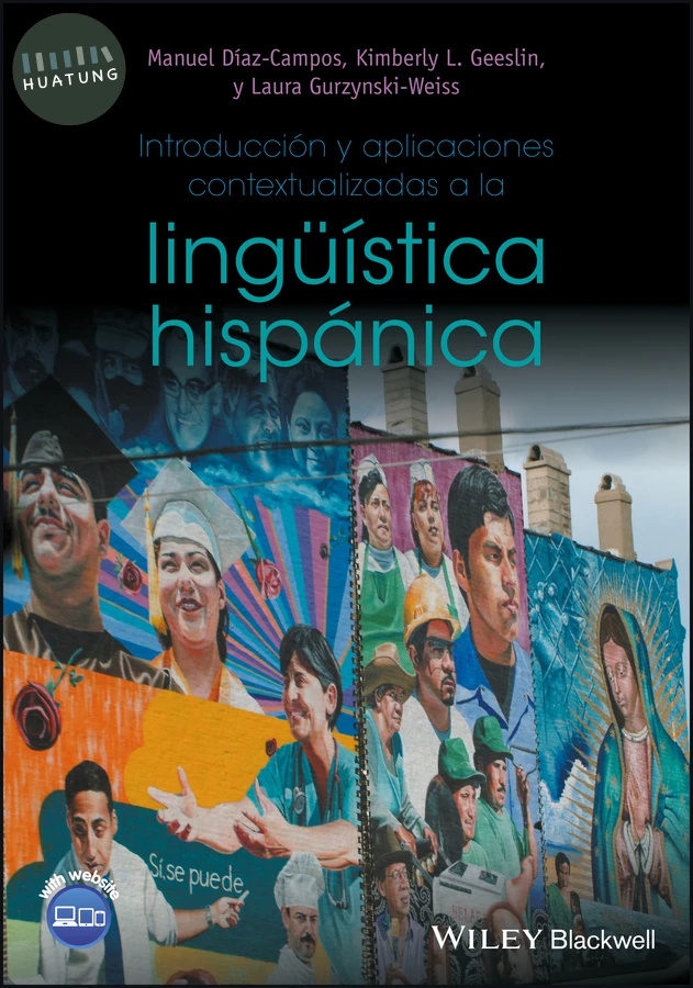 Introducción y aplicaciones contextualizadas a la lingüística hispánica 
