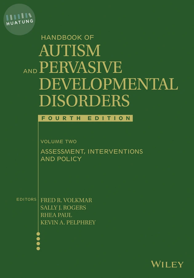 Handbook of Autism and Pervasive Developmental Disorders, Volume 2 
