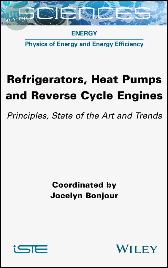 Refrigerators, Heat Pumps and Reverse Cycle Engines 