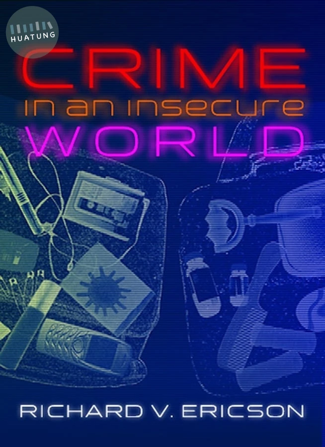 Crime in an Insecure World 