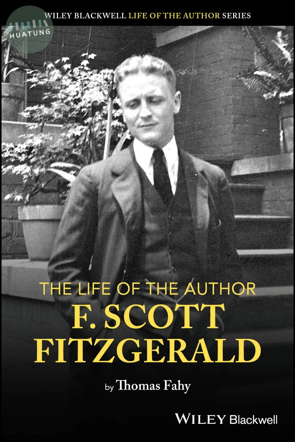 The Life of the Author: F. Scott Fitzgerald 