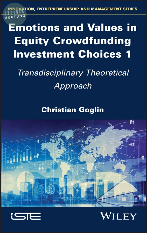Emotions and Values in Equity Crowdfunding Investment Choices 1 