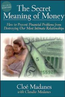 The Secret Meaning of Money 