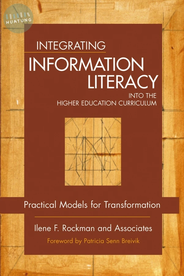 Integrating Information Literacy into the Higher Education Curriculum 