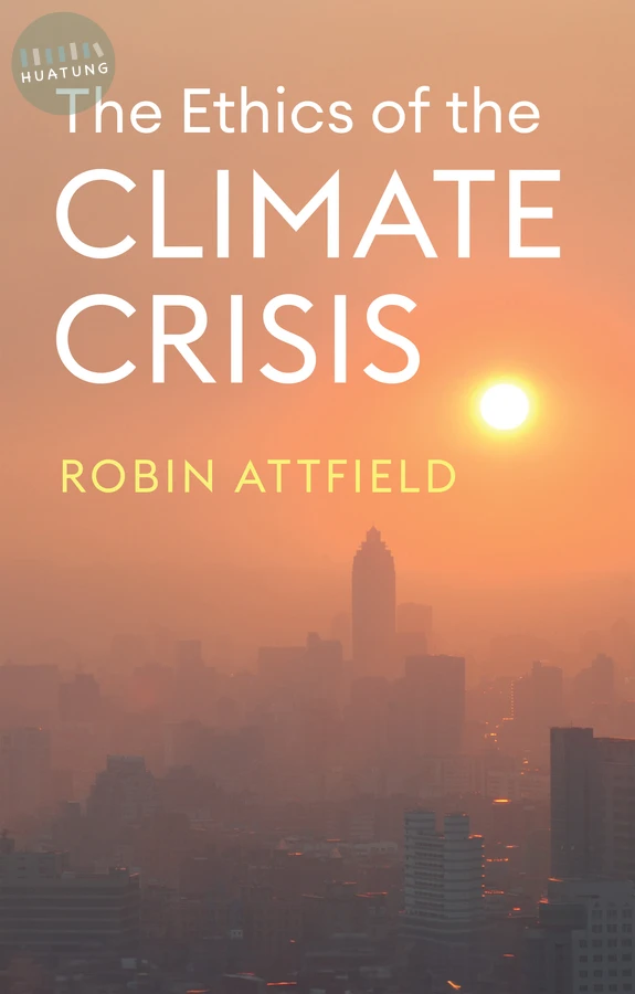 The Ethics of the Climate Crisis 