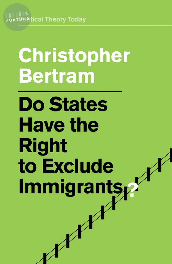 Do States Have the Right to Exclude Immigrants? 