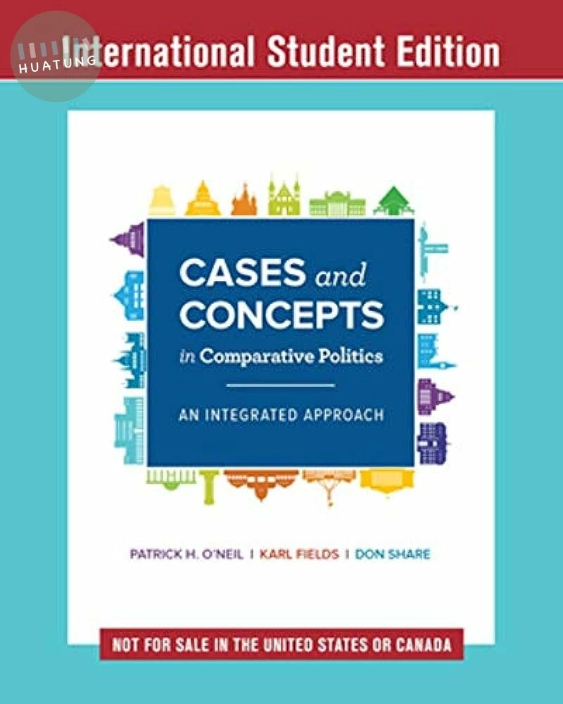 Cases and Concepts in Comparative Politics: An Integrated Approach 