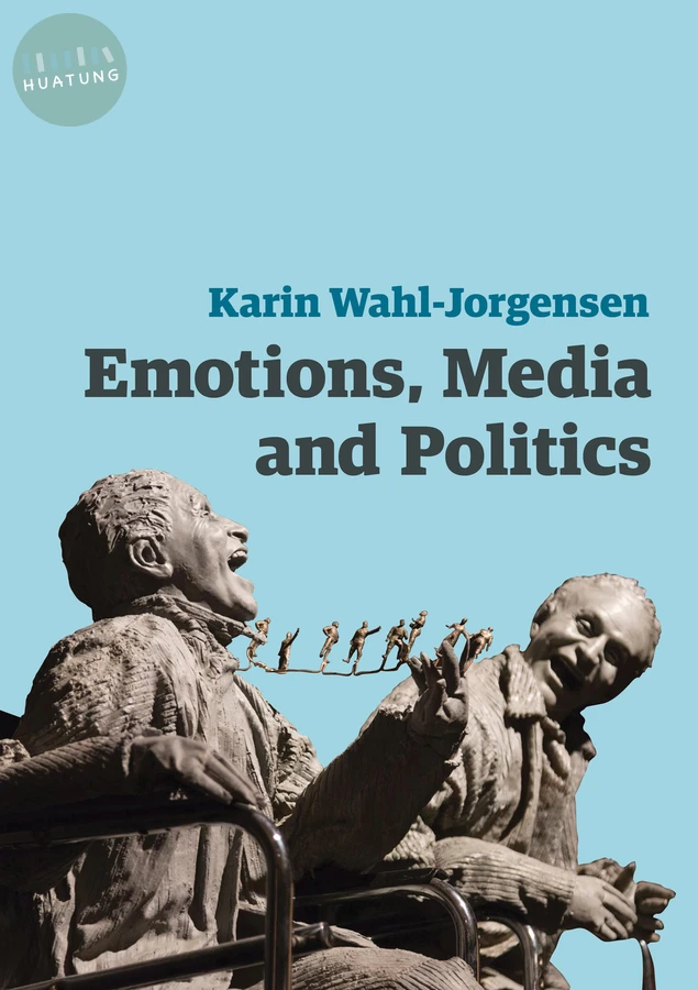 Emotions, Media and Politics 