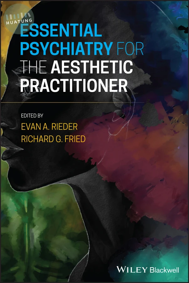 Essential Psychiatry for the Aesthetic Practitioner 