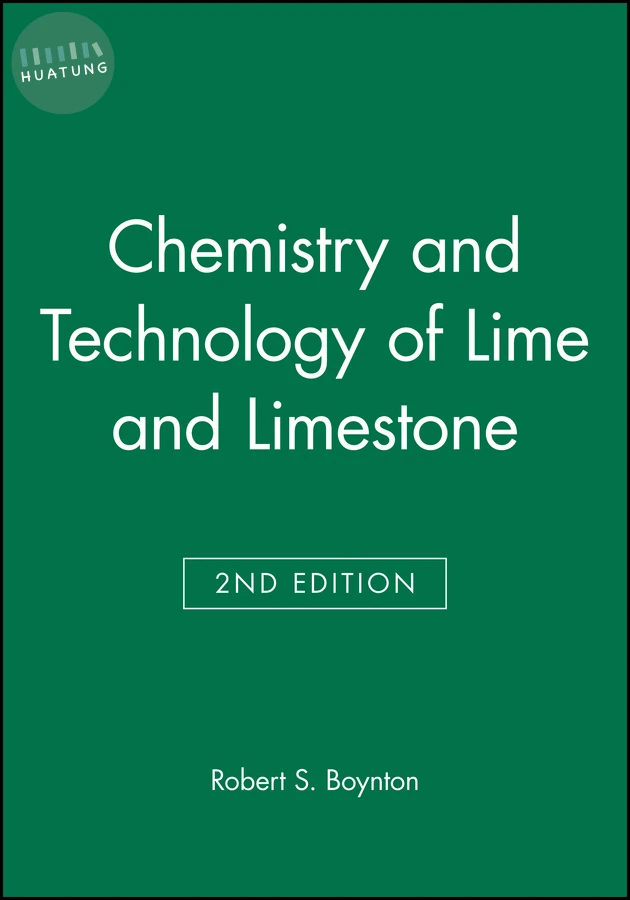 Chemistry and Technology of Lime and Limestone 