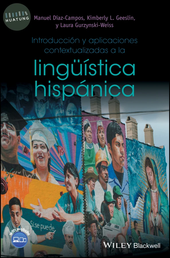 Introducción y aplicaciones contextualizadas a la lingüística hispánica 