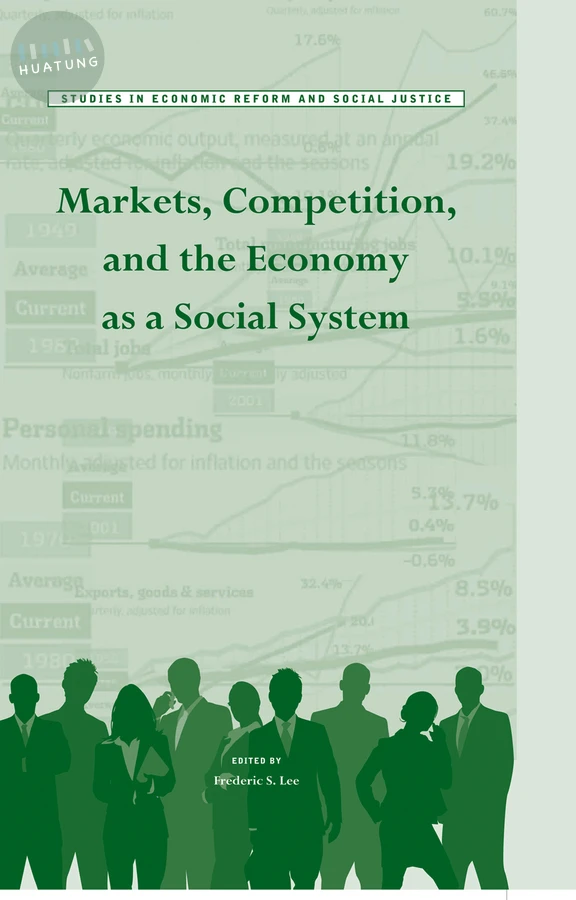 Markets, Competition, and the Economy as a Social System 