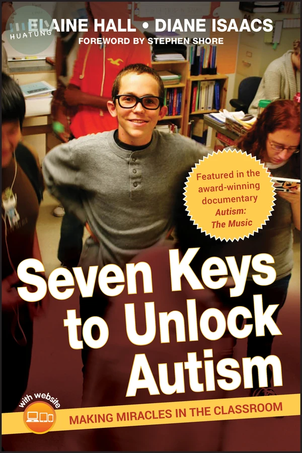 Seven Keys to Unlock Autism 