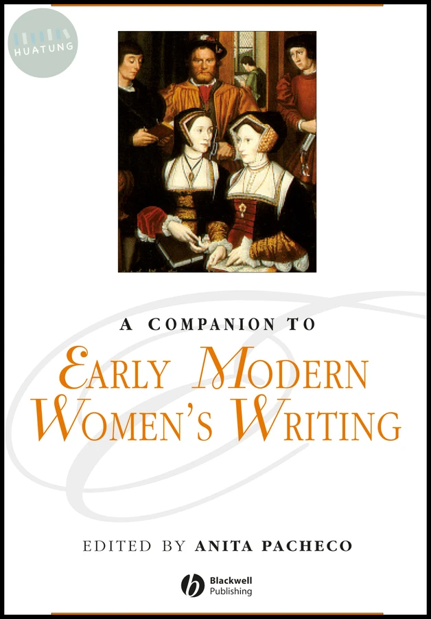 A Companion to Early Modern Women's Writing 
