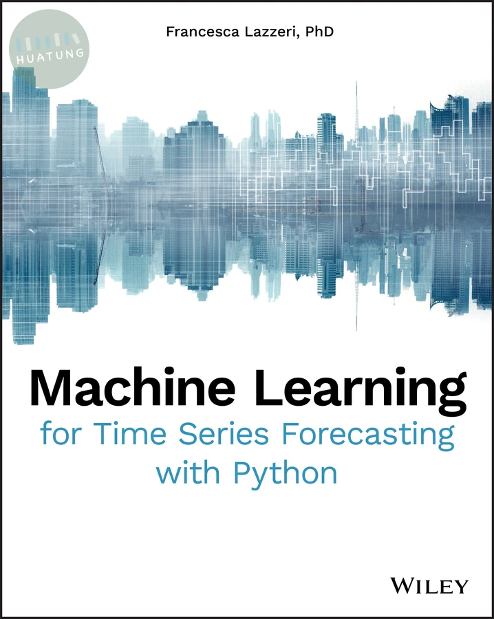Machine Learning for Time Series Forecasting with Python 