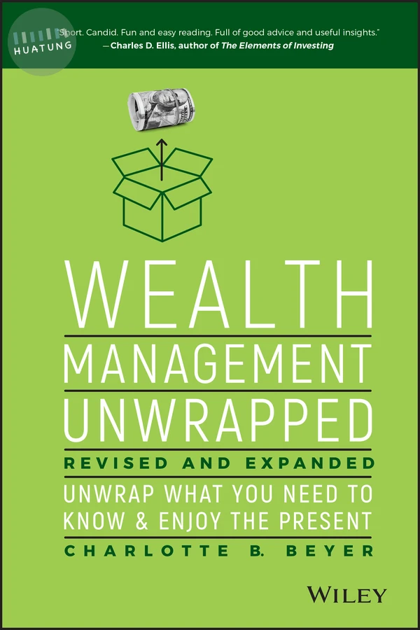 Wealth Management Unwrapped, Revised and Expanded 