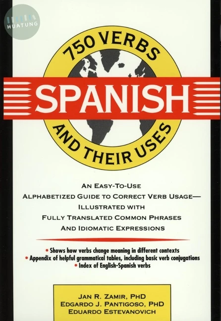 750 Spanish Verbs and Their Uses 