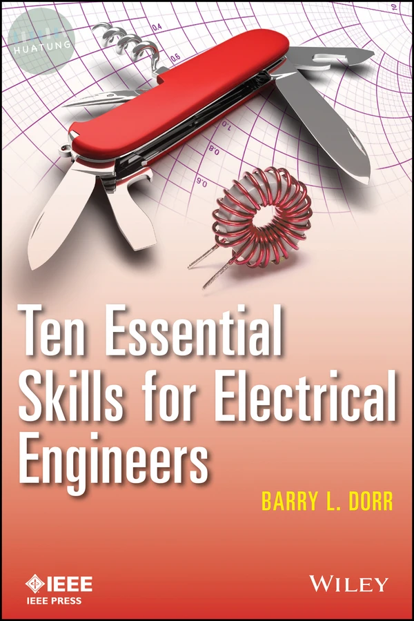 Ten Essential Skills for Electrical Engineers 
