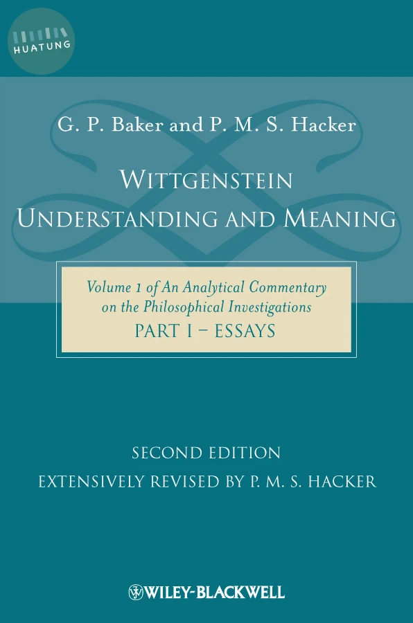 Wittgenstein: Understanding and Meaning 