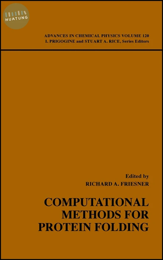 Computational Methods for Protein Folding, Volume 120 