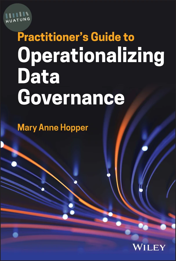 Practitioner's Guide to Operationalizing Data Governance 