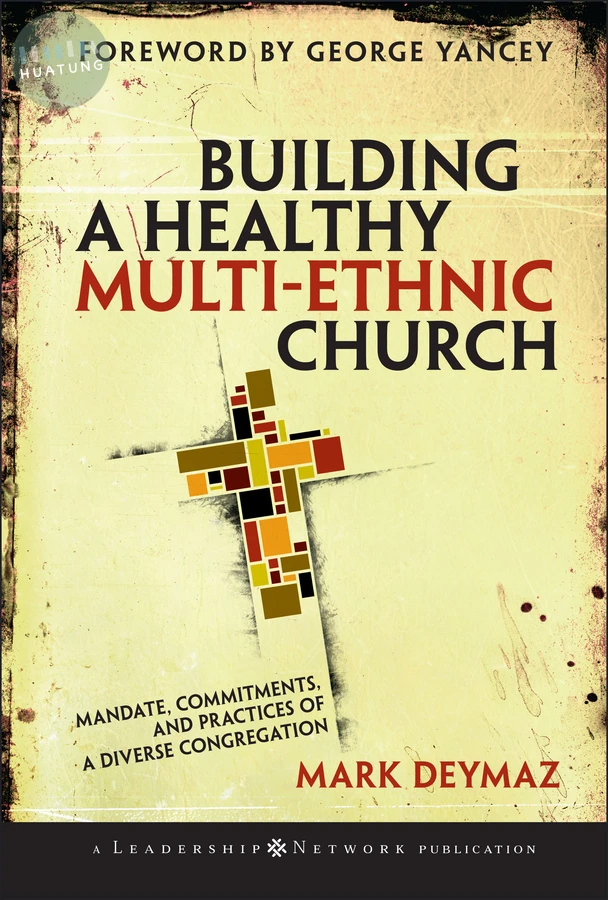 Building a Healthy Multi-ethnic Church 