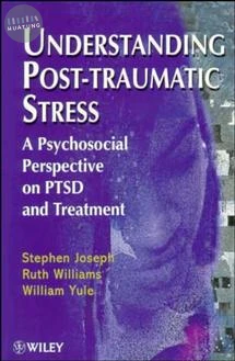Understanding Post-Traumatic Stress 