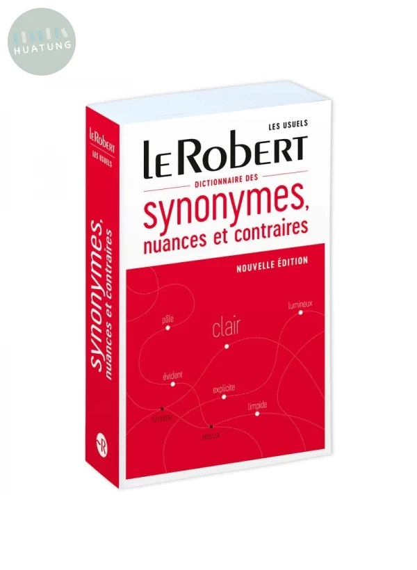 Dictionnaire des synonymes, nuances et contraires 