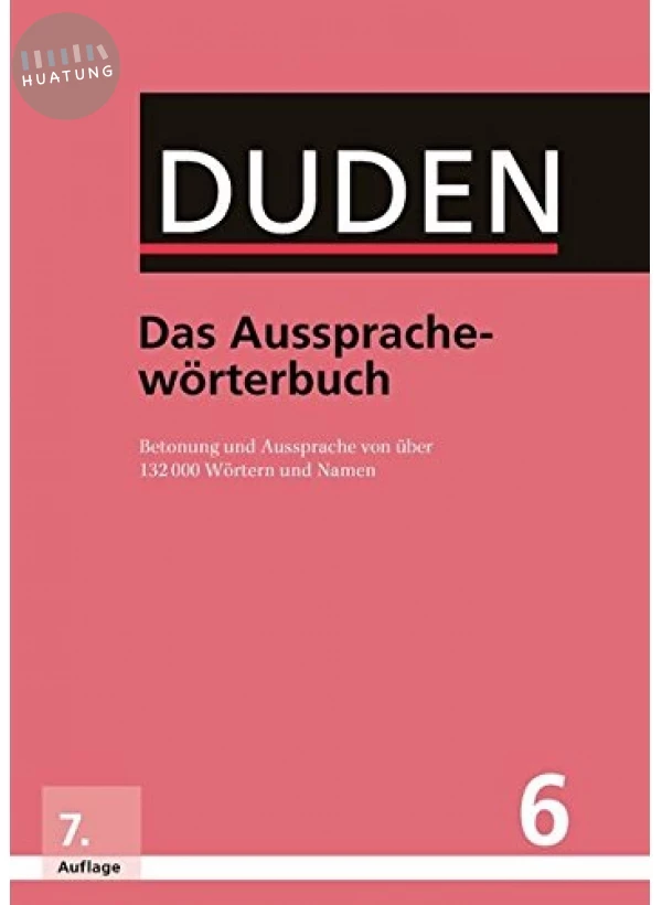 Duden Band 06: Das Ausspracheworterbuch 