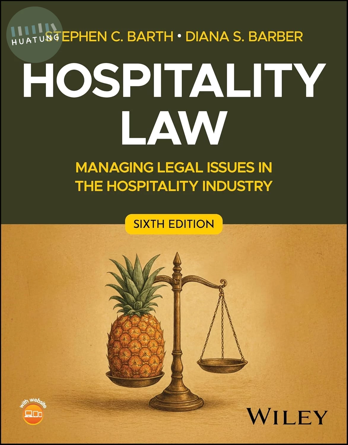 Hospitality Law: Managing Legal Issues in the Hospitality Industry (6版)