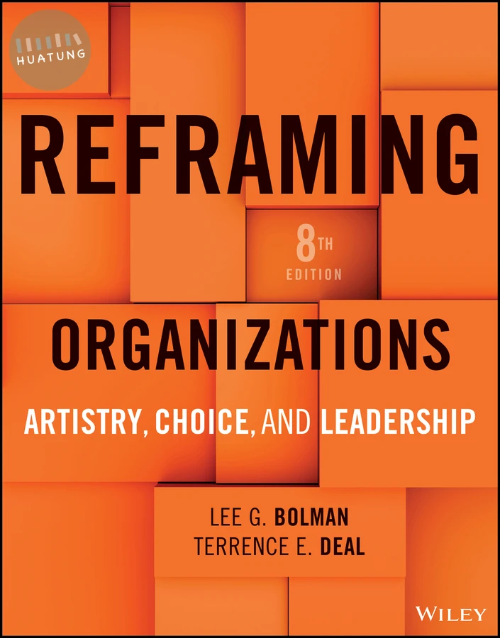Reframing Organizations 