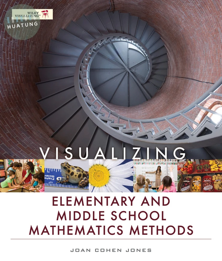 Visualizing Elementary and Middle School Mathematics Methods 