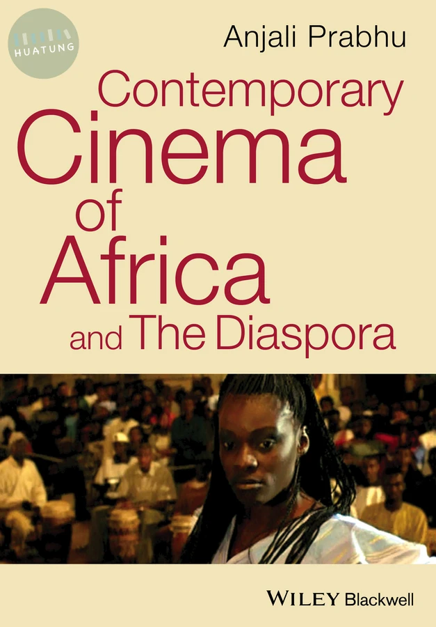 Contemporary Cinema of Africa and the Diaspora 