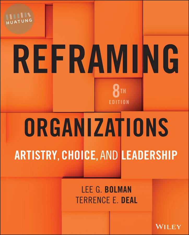 Reframing Organizations 