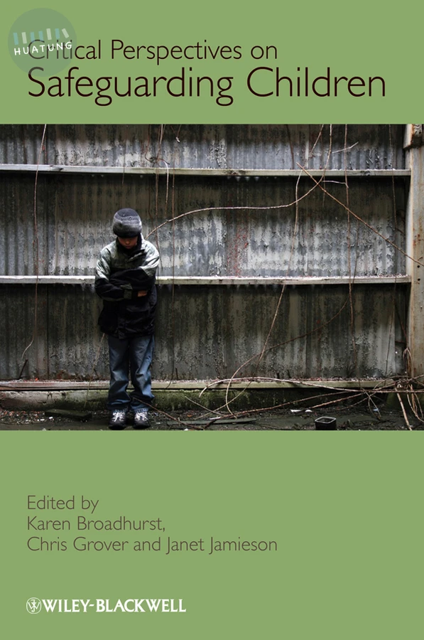 Critical Perspectives on Safeguarding Children 
