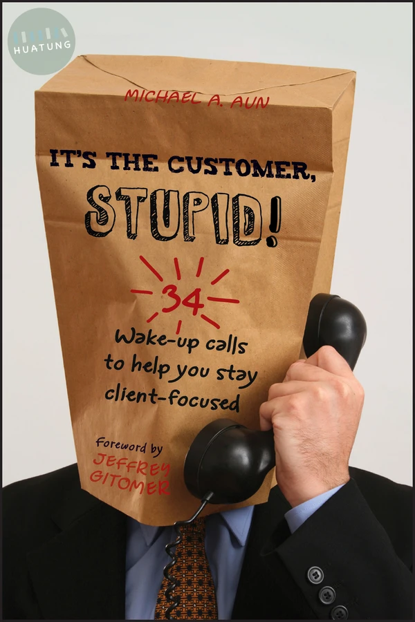 It's the Customer, Stupid! 