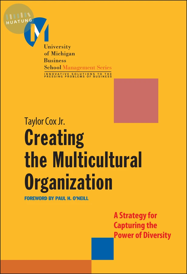 Creating the Multicultural Organization 