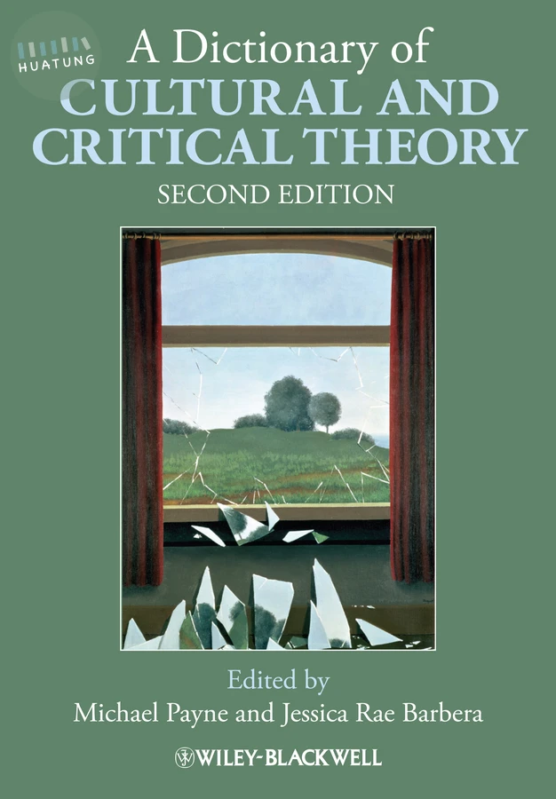 A Dictionary of Cultural and Critical Theory 
