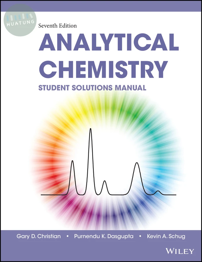 Analytical Chemistry, Student Solutions Manual 