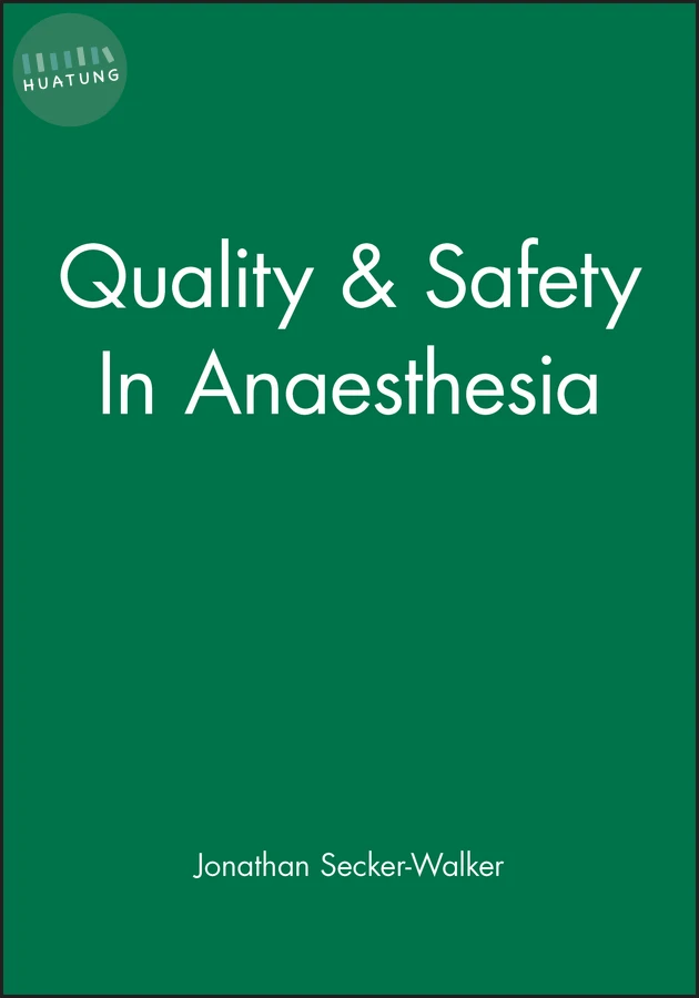 Quality & Safety In Anaesthesia 