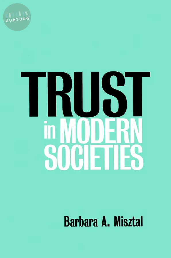 Trust in Modern Societies 