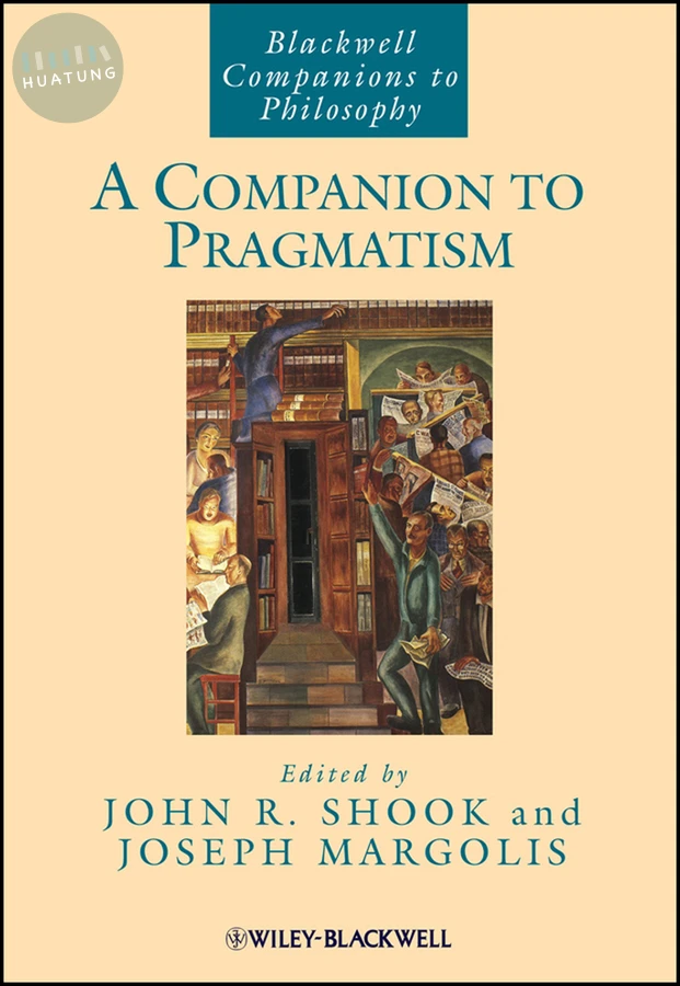 A Companion to Pragmatism 