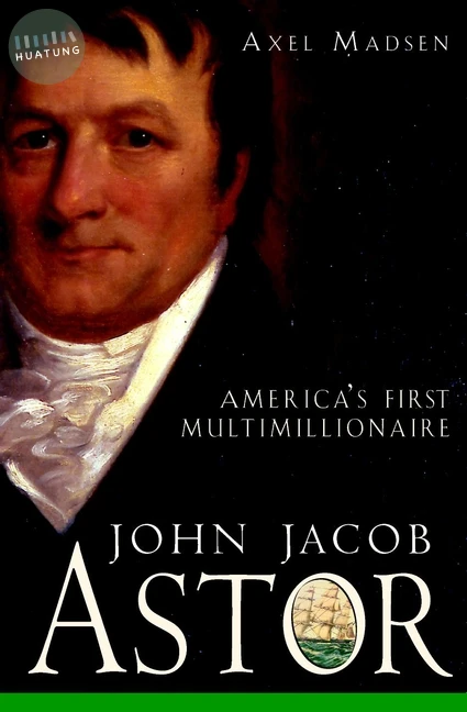 John Jacob Astor 