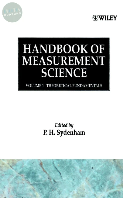 Handbook of Measurement Science, Volume 1 