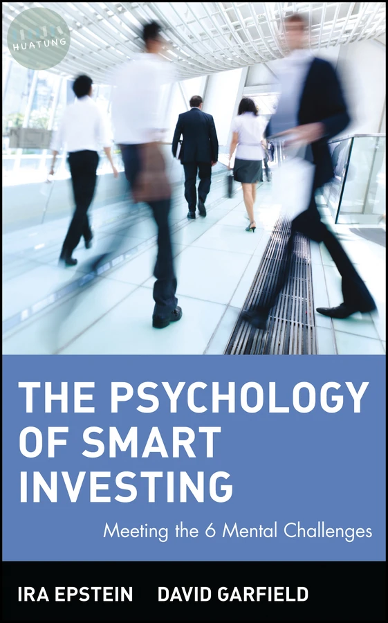 The Psychology of Smart Investing 