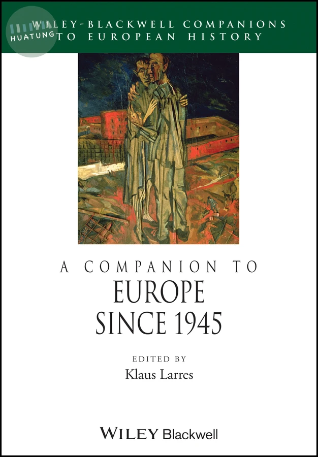 A Companion to Europe Since 1945 
