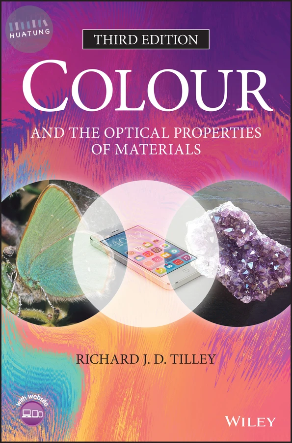 Colour and the Optical Properties of Materials 