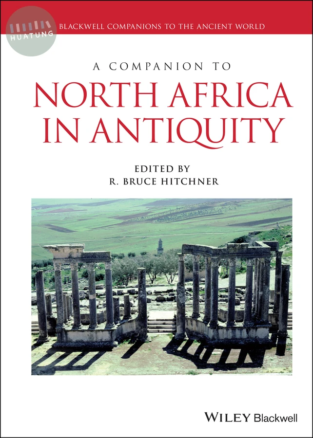 A Companion to North Africa in Antiquity 