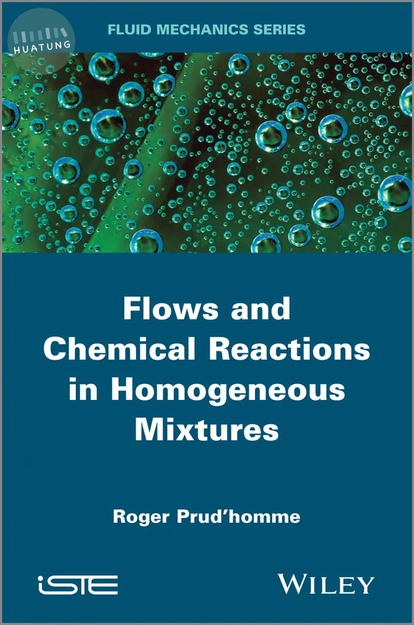 Flows and Chemical Reactions in Homogeneous Mixtures 