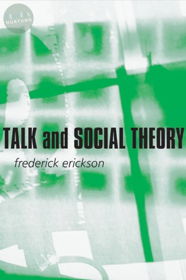 Talk and Social Theory 